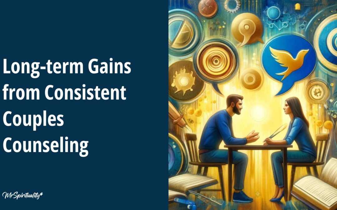 Long-term Gains from Consistent Couples Counseling