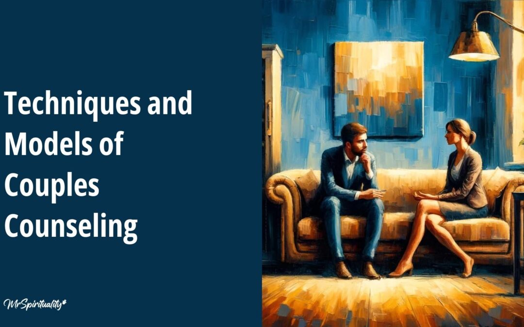 Techniques and Models of Couples Counseling